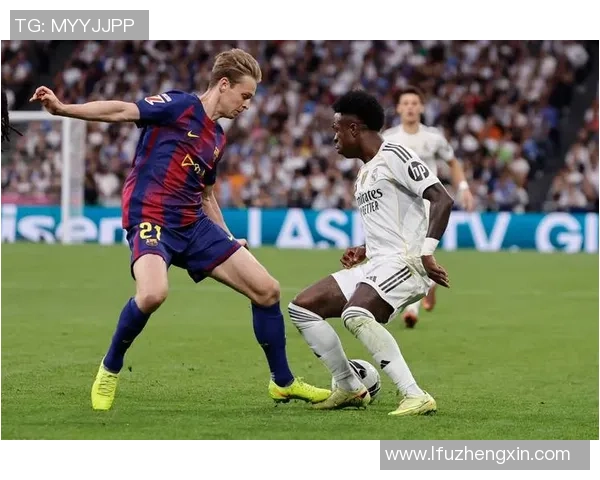 皇马与巴萨巅峰对决投注分析揭示胜负关键因素与赔率变化